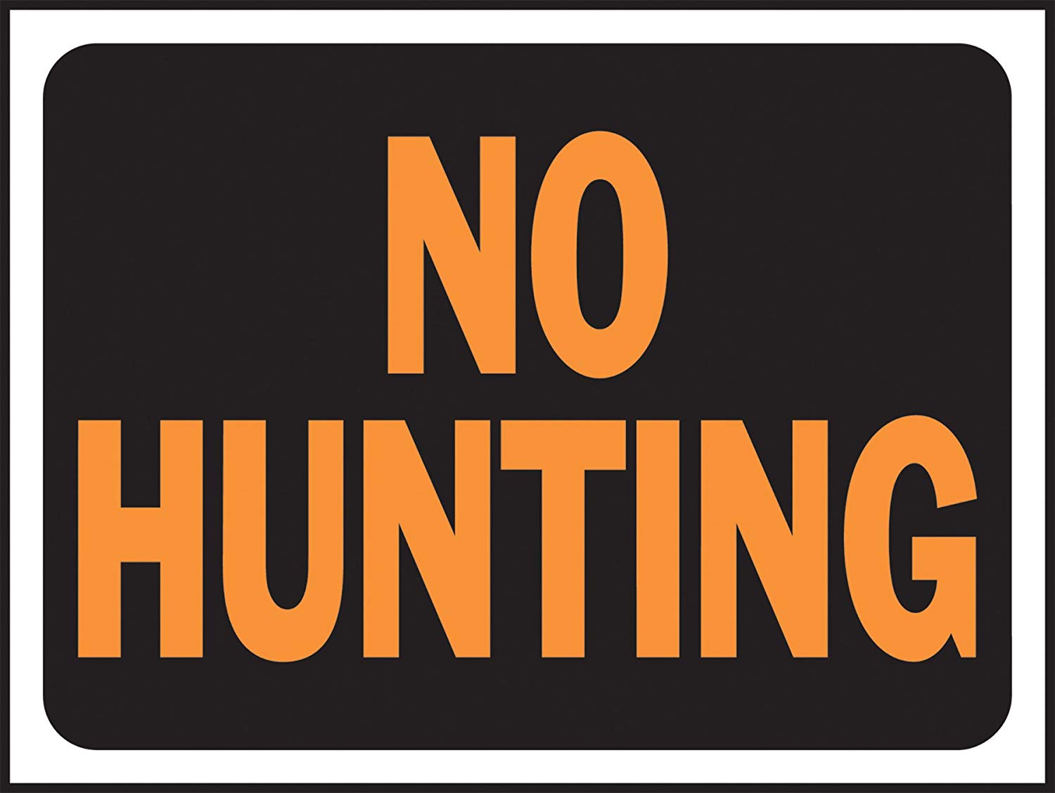 Hy-Ko No Hunting - 3021